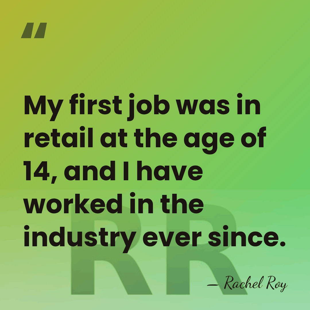 My first job was in retail at the age of 14, and&hellip; - Rachel Roy