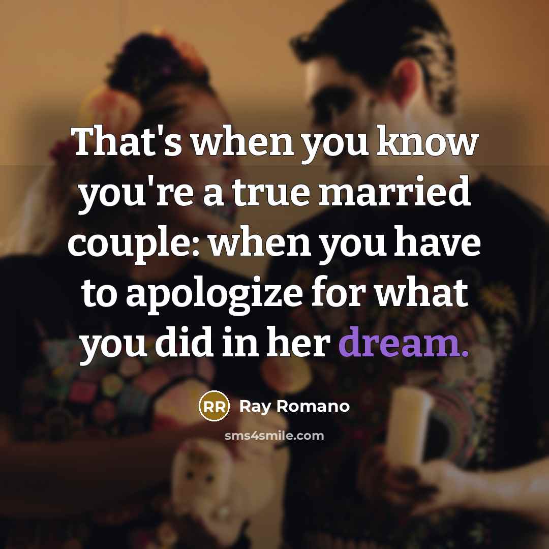 “That's when you know you're a true married couple: when…” quote by Ray Romano