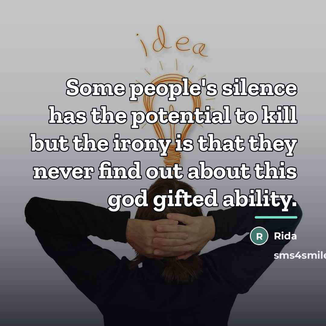 “Some people's silence has the potential to kill but the…” quote by Rida