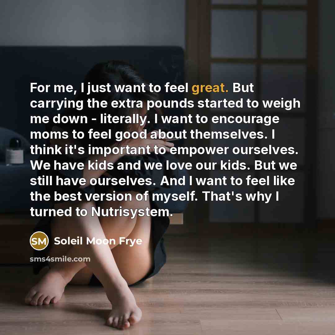 “For me, I just want to feel great. But carrying…” quote by Soleil Moon Frye