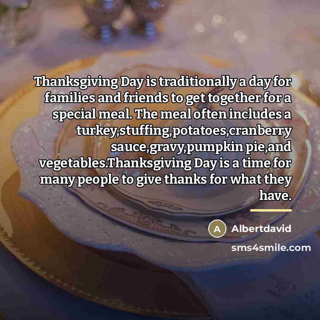 “Thanksgiving Day is traditionally a day for families and friends…” quote by Albertdavid