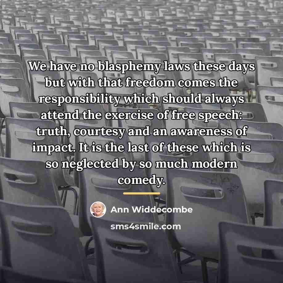 “We have no blasphemy laws these days but with that…” quote by Ann Widdecombe