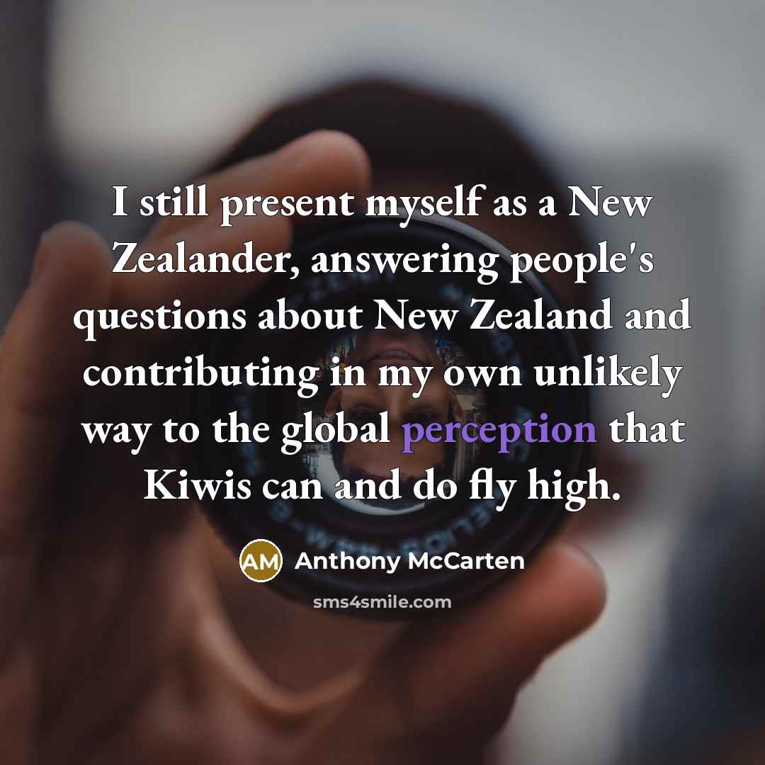“I still present myself as a New Zealander, answering people's…” quote by Anthony McCarten