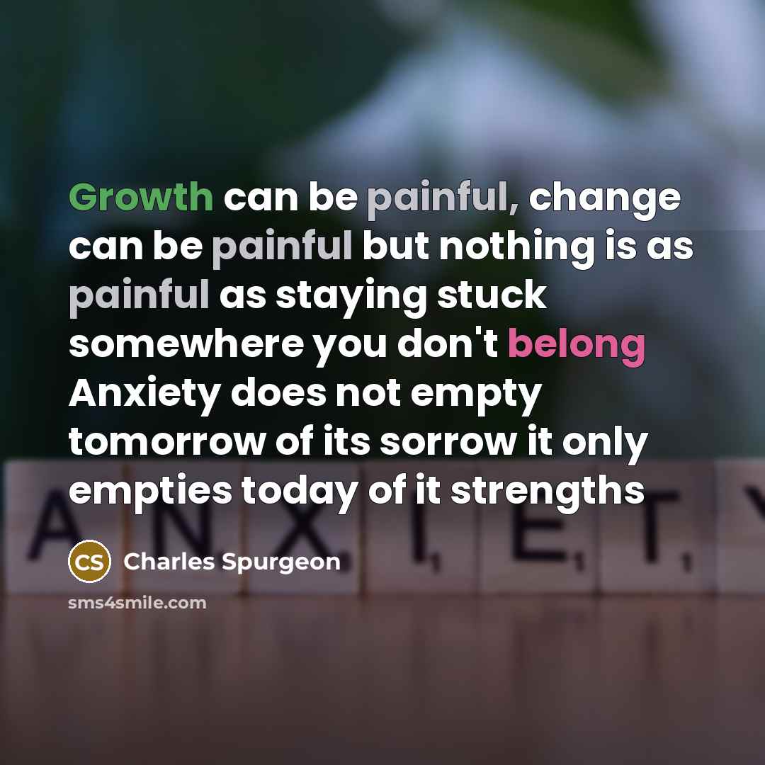 “Growth can be painful, change can be painful but nothing…” quote by Charles Spurgeon