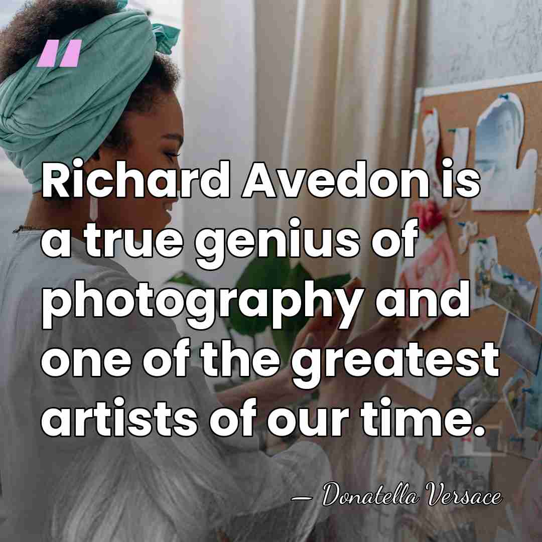 Richard Avedon is a true genius of photography and one of the&hellip; - Donatella Versace