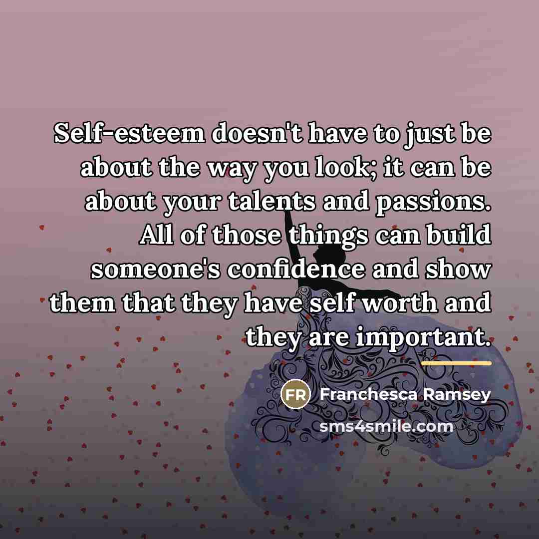 “Self-esteem doesn't have to just be about the way you…” quote by Franchesca Ramsey