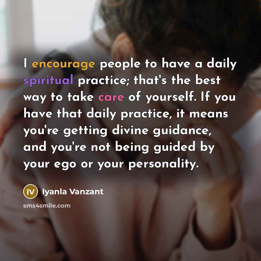 “I encourage people to have a daily spiritual practice; that's…” quote by Iyanla Vanzant
