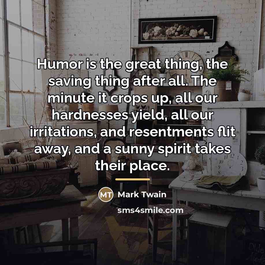“Humor is the great thing, the saving thing after all.…” quote by Mark Twain