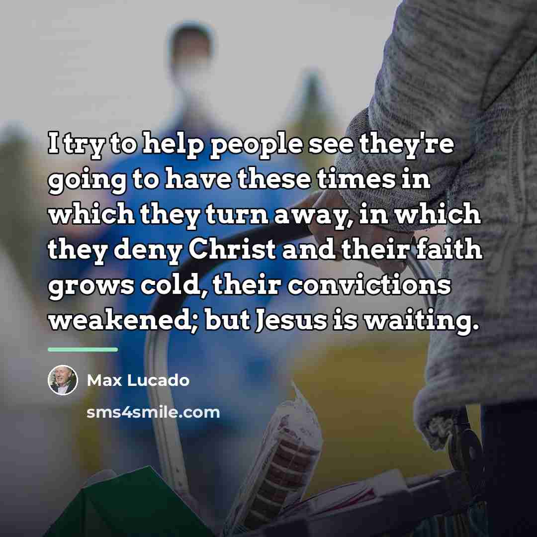 “I try to help people see they're going to have…” quote by Max Lucado