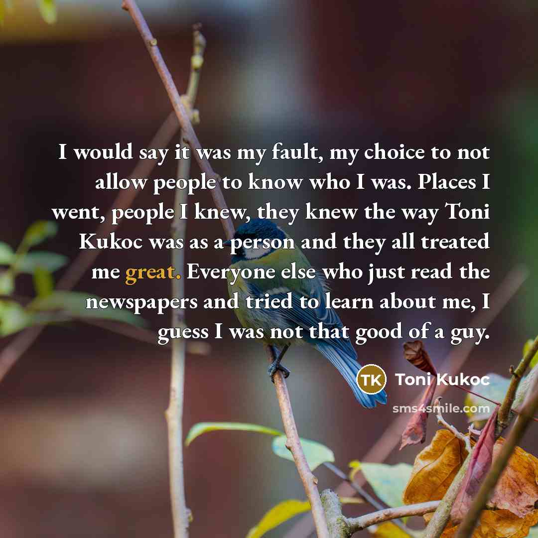 “I would say it was my fault, my choice to…” quote by Toni Kukoc