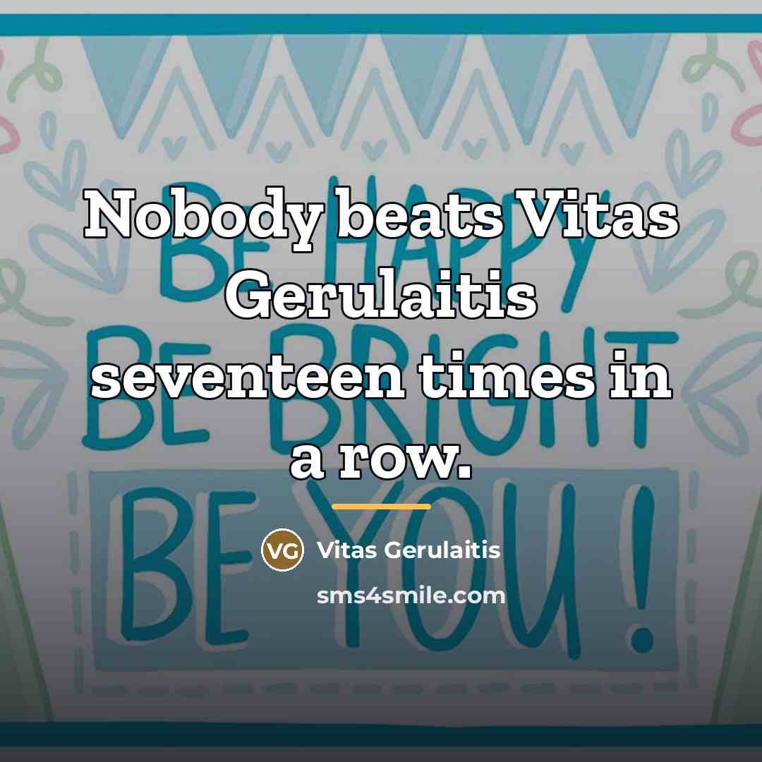 “Nobody beats Vitas Gerulaitis seventeen times in a row.…” quote by Vitas Gerulaitis