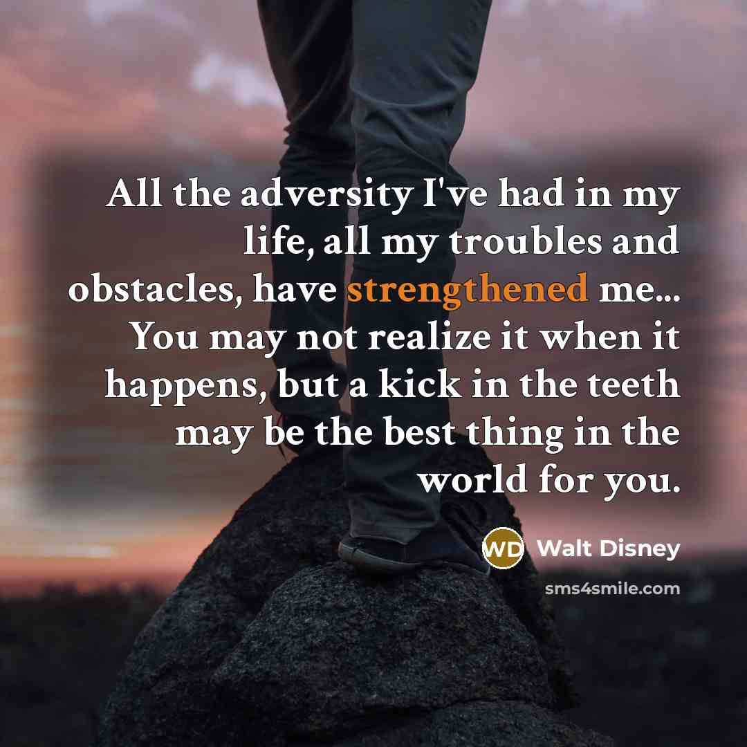 “All the adversity I've had in my life, all my…” quote by Walt Disney