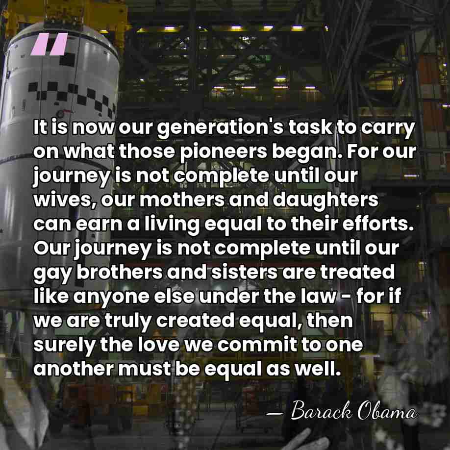 It is now our generation's task to carry on what those pioneers&hellip; - Barack Obama
