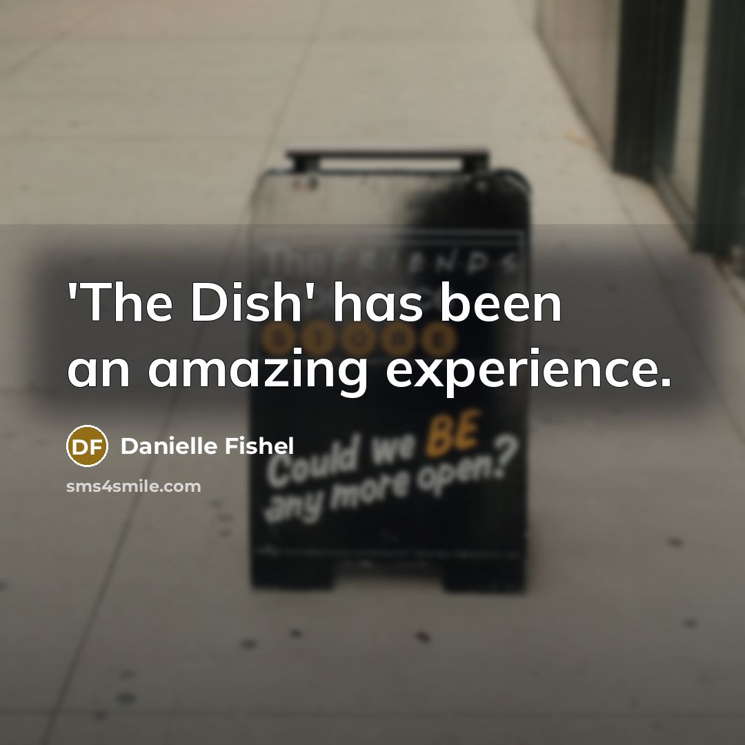“'The Dish' has been an amazing experience.…” quote by Danielle Fishel