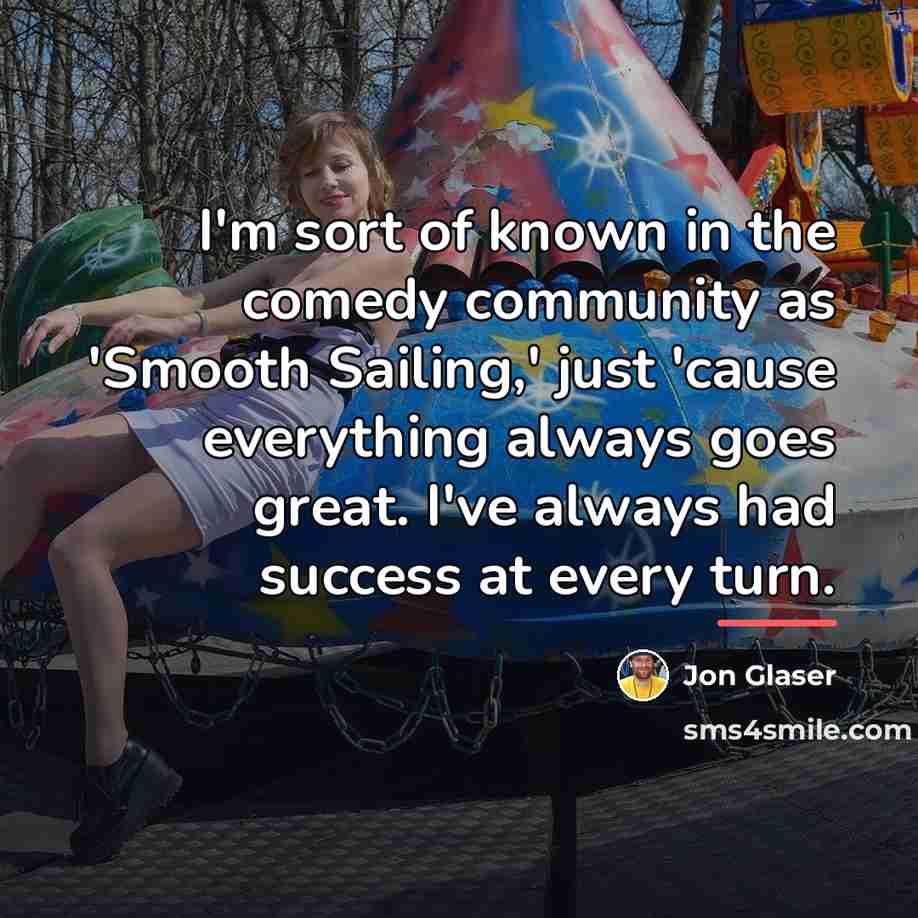 “I'm sort of known in the comedy community as 'Smooth…” quote by Jon Glaser