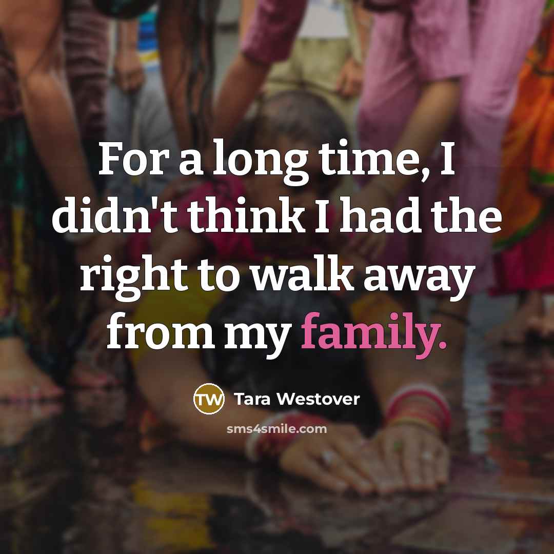 “For a long time, I didn't think I had the…” quote by Tara Westover
