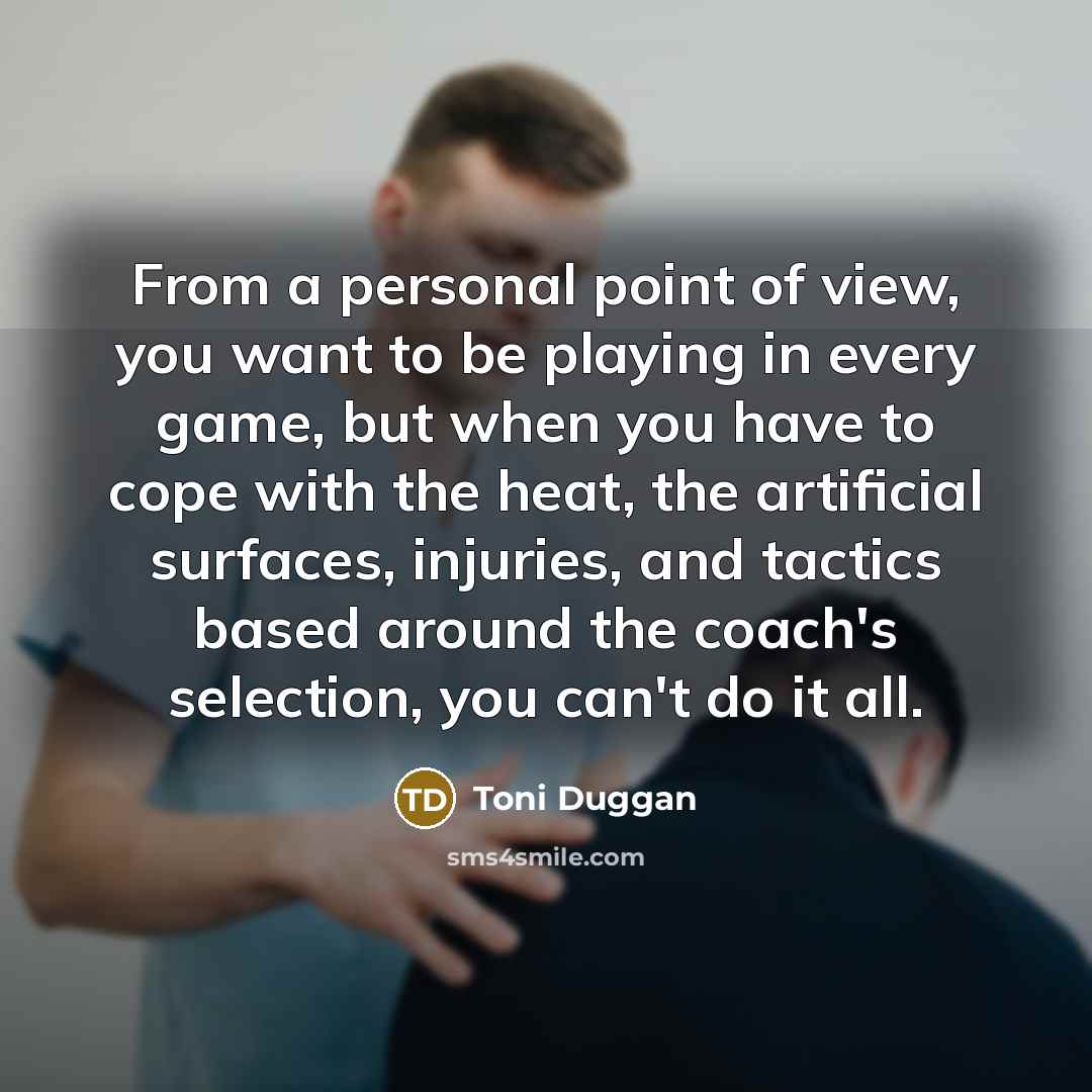 “From a personal point of view, you want to be…” quote by Toni Duggan
