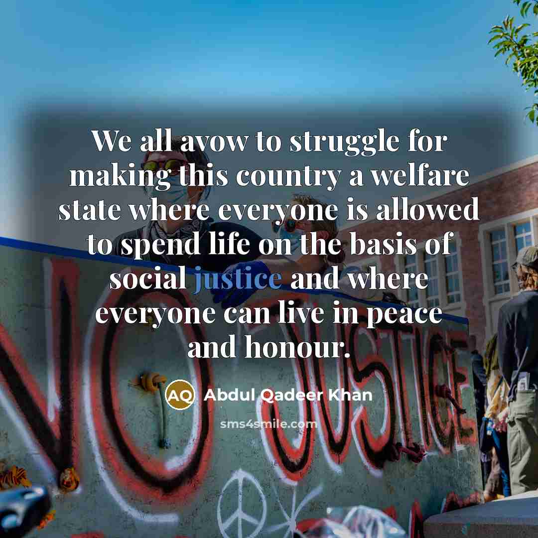 “We all avow to struggle for making this country a…” quote by Abdul Qadeer Khan