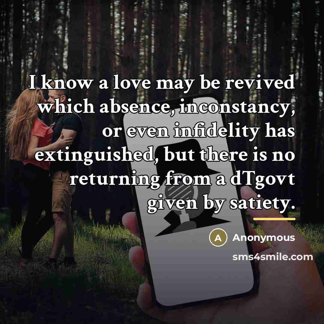 “I know a love may be revived which absence, inconstancy,…” quote by Anonymous