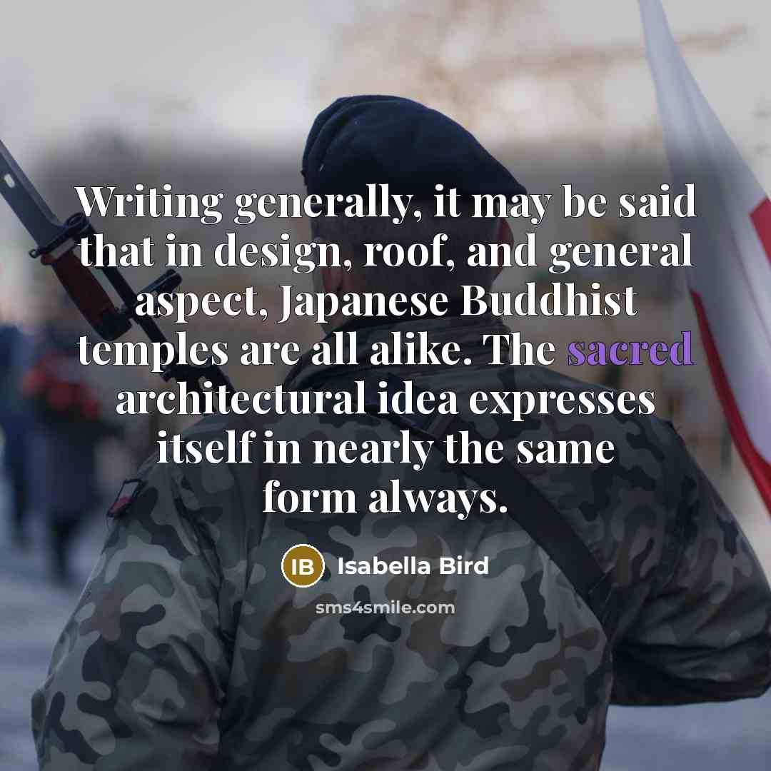 “Writing generally, it may be said that in design, roof,…” quote by Isabella Bird