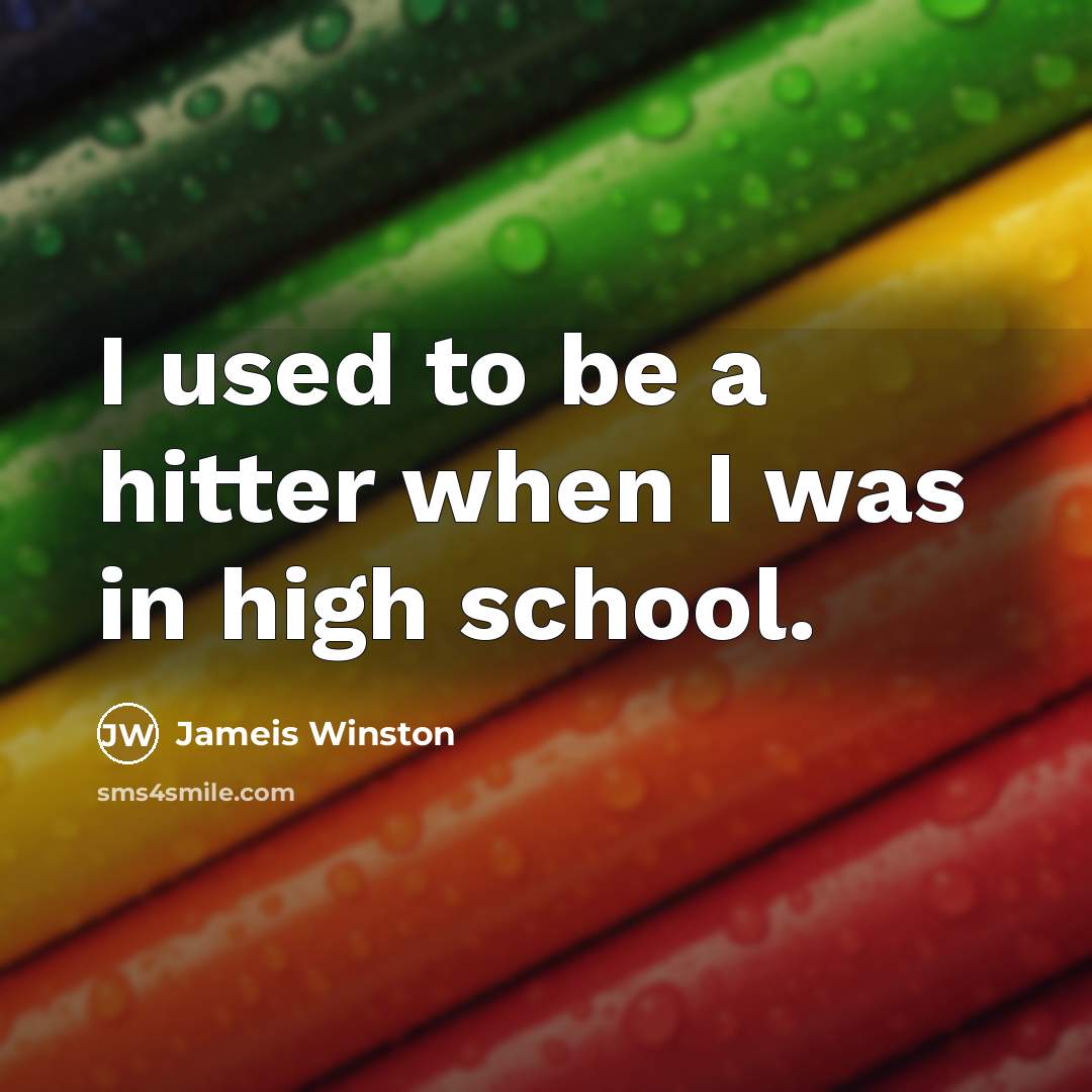 “I used to be a hitter when I was in…” quote by Jameis Winston