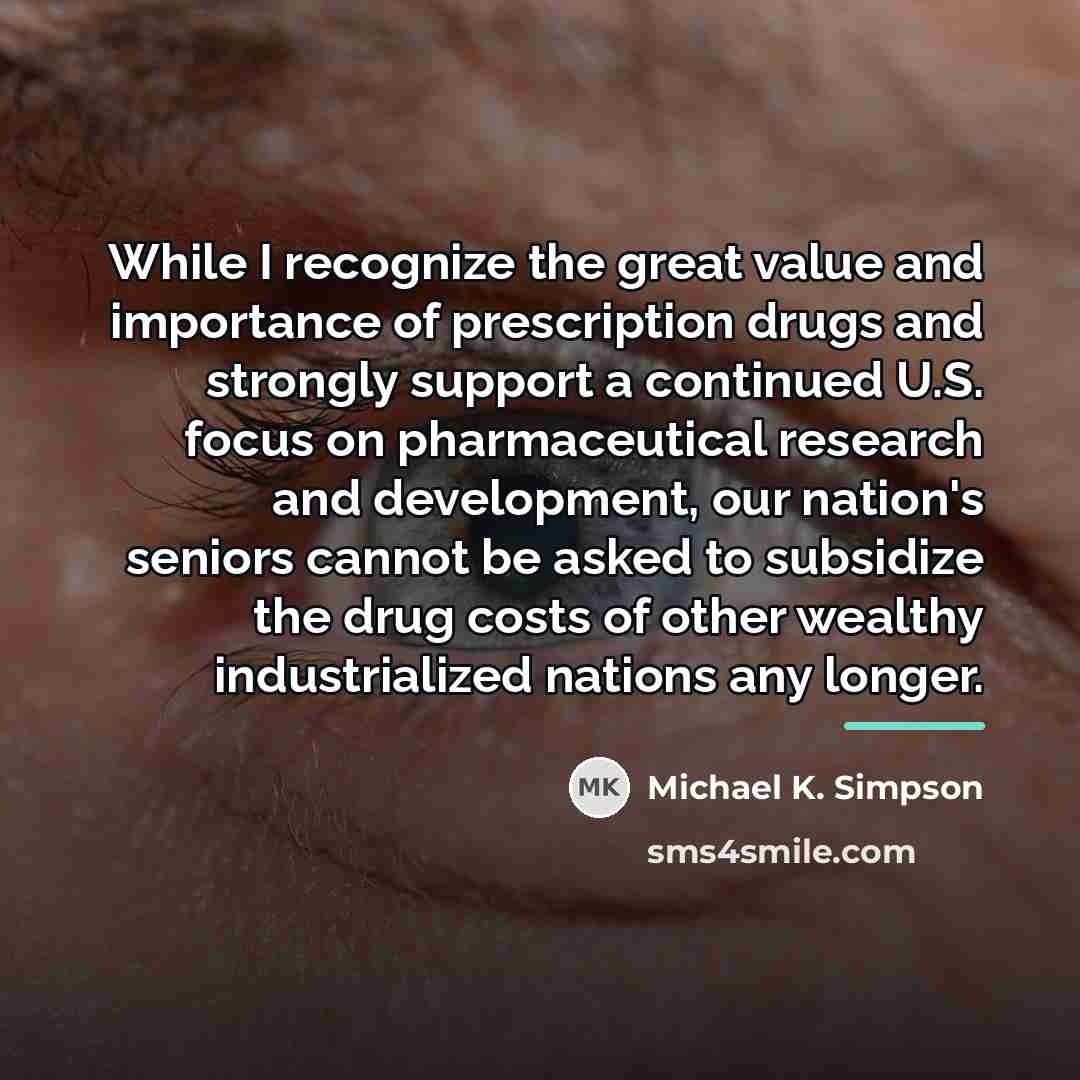 “While I recognize the great value and importance of prescription…” quote by Michael K. Simpson
