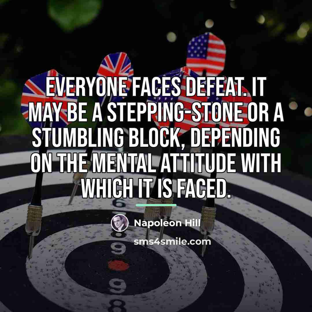 “Everyone faces defeat. It may be a stepping-stone or a…” quote by Napoleon Hill