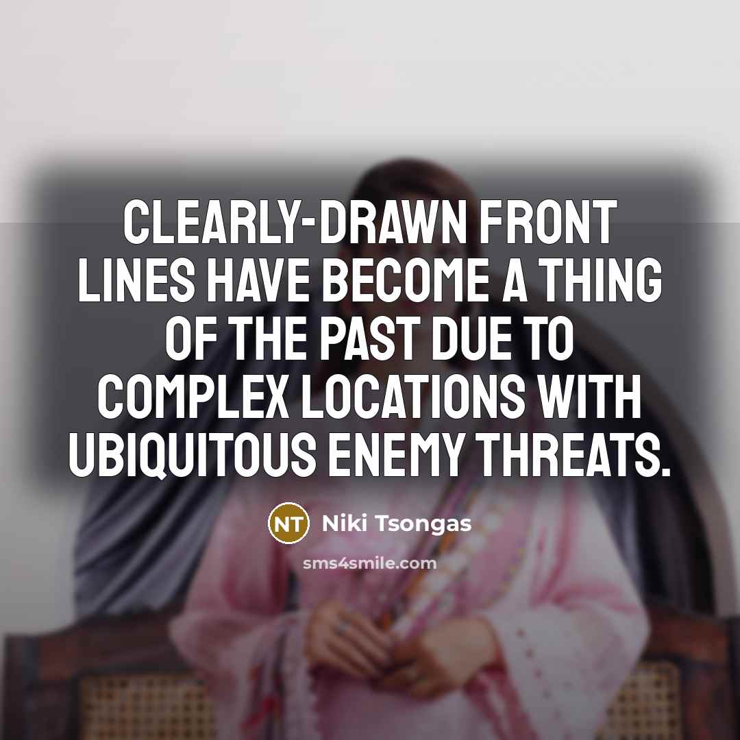“Clearly-drawn front lines have become a thing of the past…” quote by Niki Tsongas