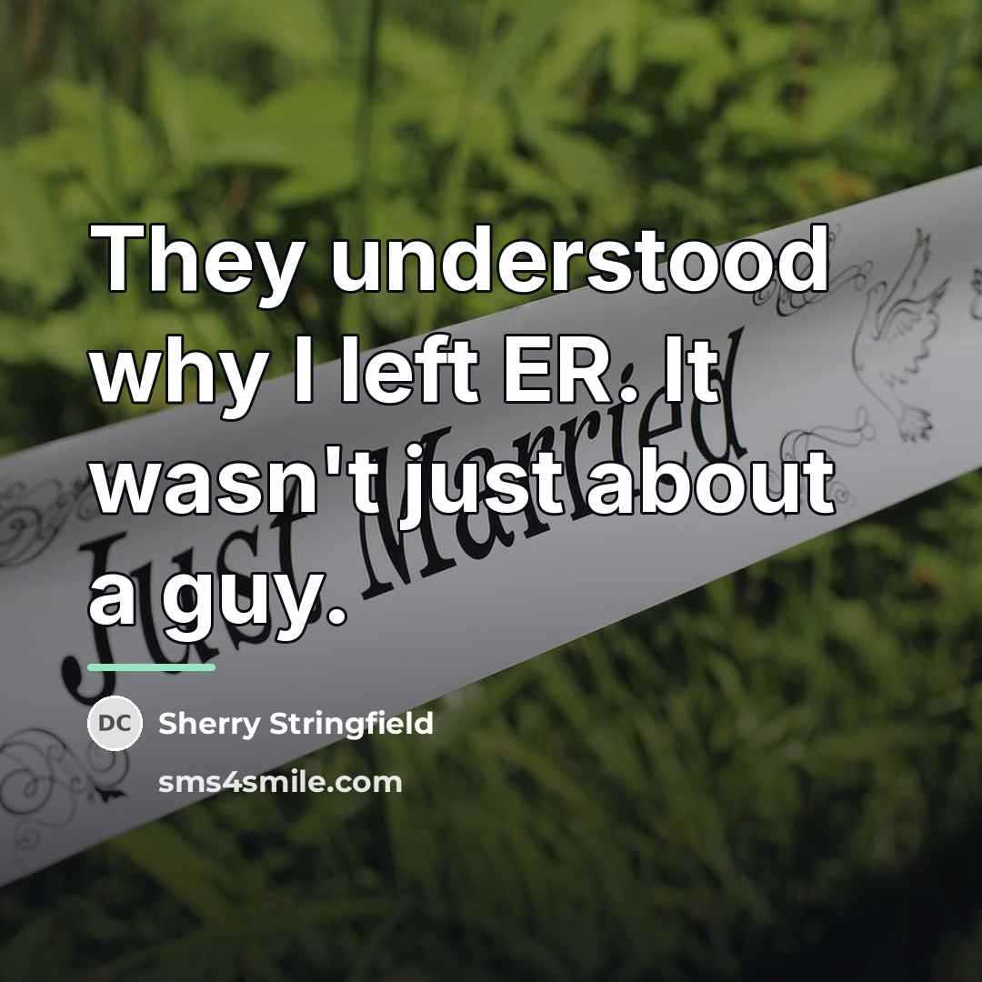 “They understood why I left ER. It wasn't just about…” quote by Sherry Stringfield
