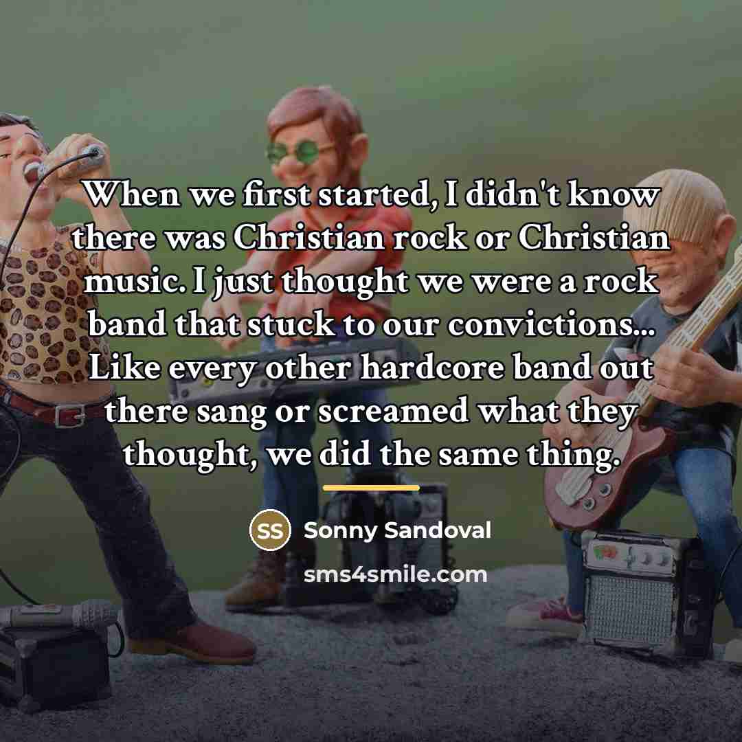 “When we first started, I didn't know there was Christian…” quote by Sonny Sandoval