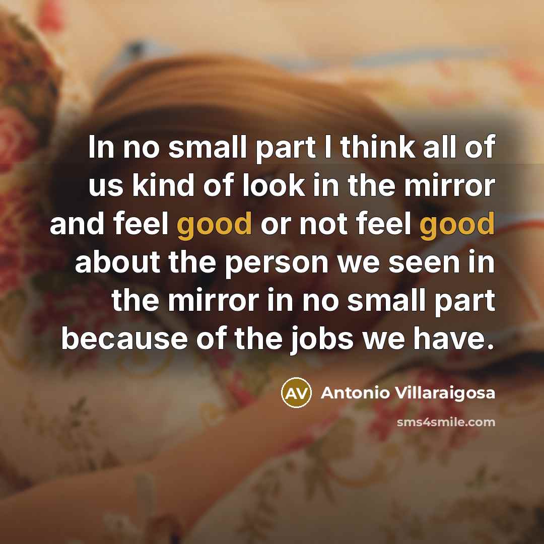 “In no small part I think all of us kind…” quote by Antonio Villaraigosa