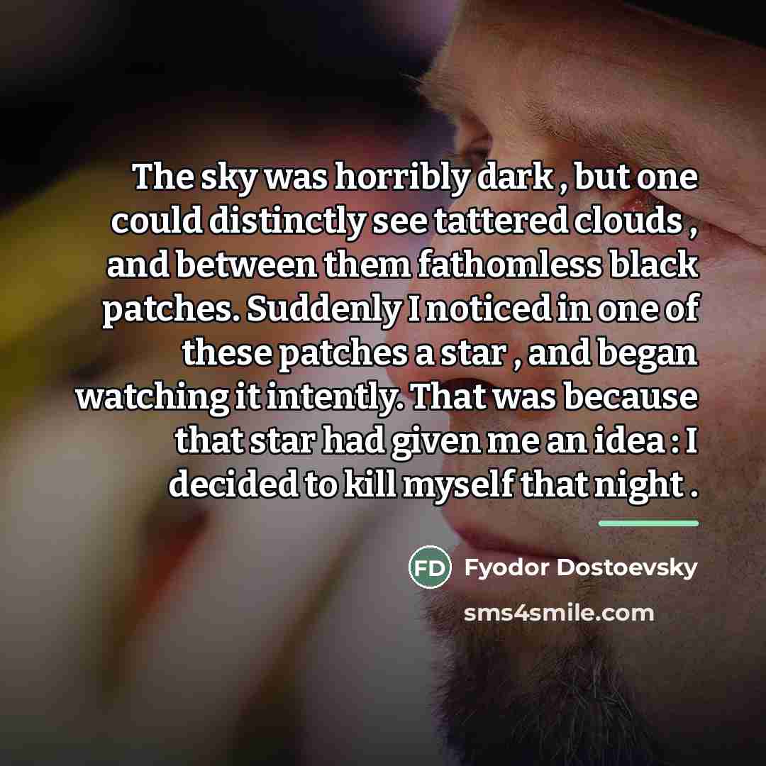 “The sky was horribly dark , but one could distinctly…” quote by Fyodor Dostoevsky