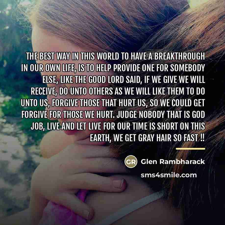 “The best way in this world to have a breakthrough…” quote by Glen Rambharack