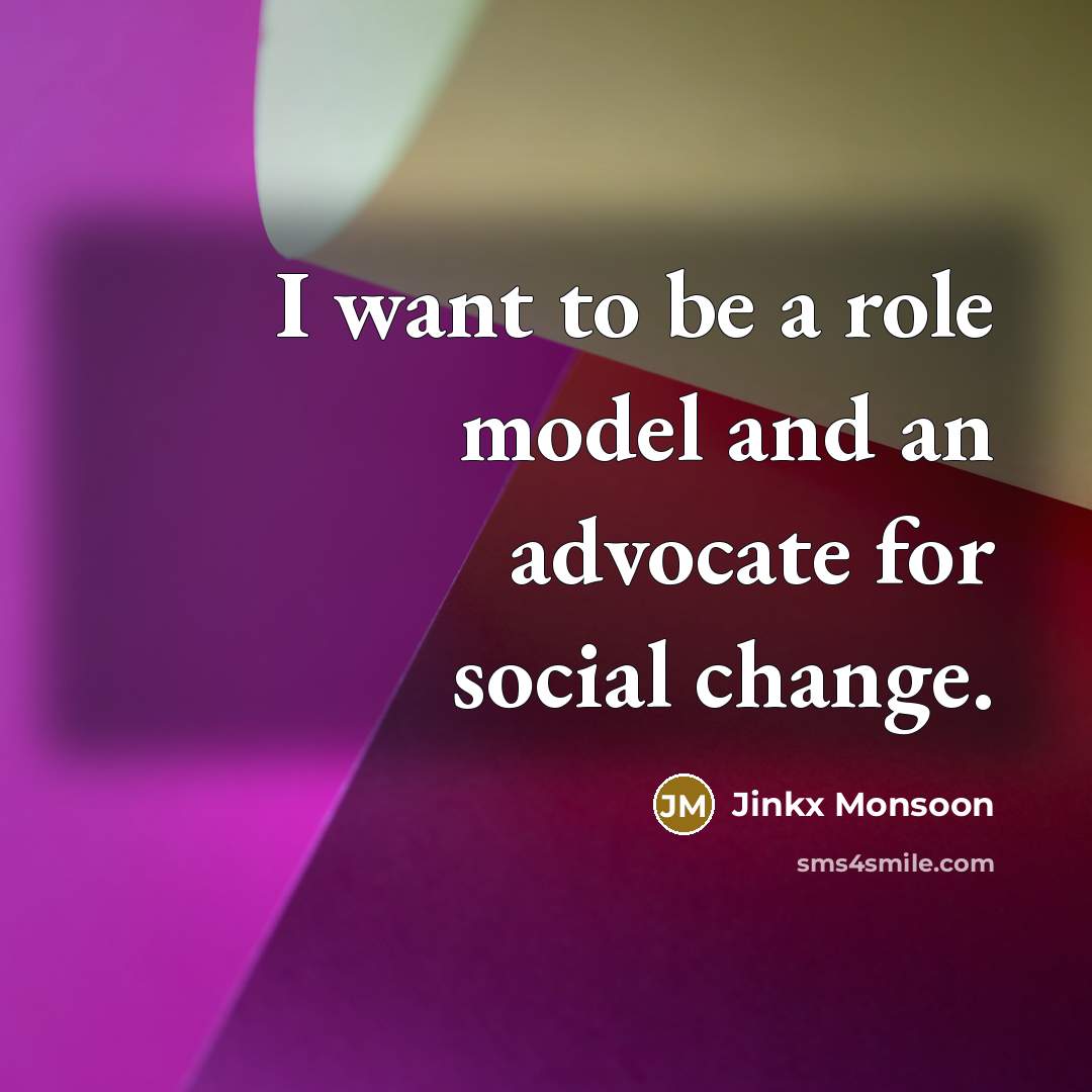 “I want to be a role model and an advocate…” quote by Jinkx Monsoon