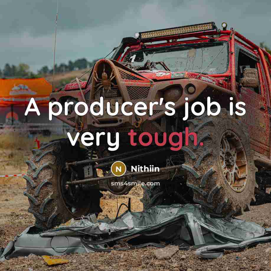 “A producer's job is very tough.…” quote by Nithiin