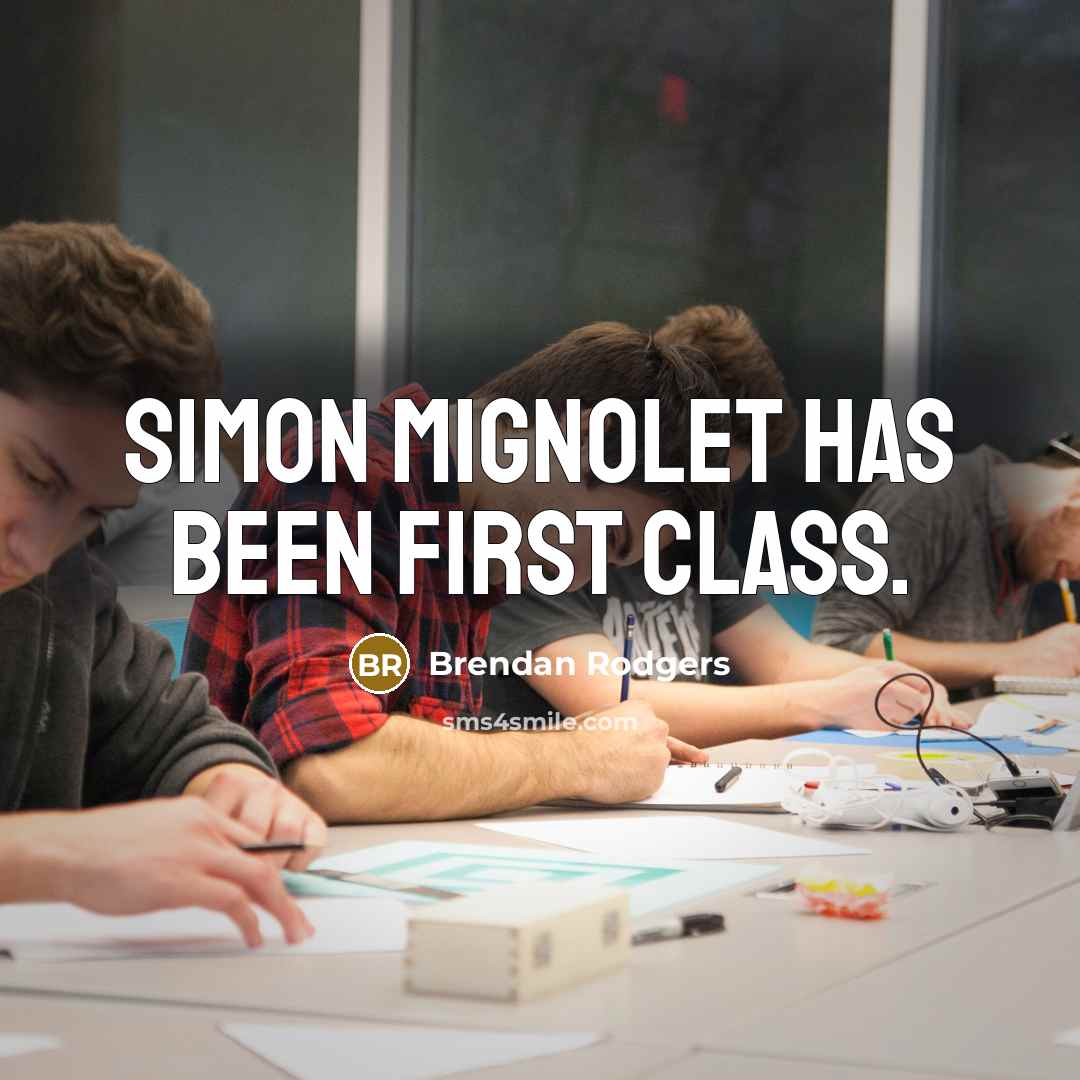 “Simon Mignolet has been first class.…” quote by Brendan Rodgers