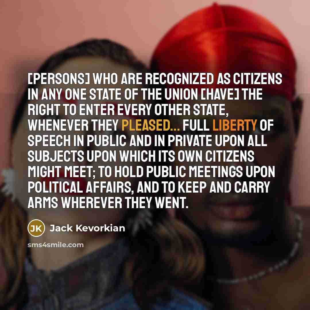 “[Persons] who are recognized as citizens in any one state…” quote by Jack Kevorkian