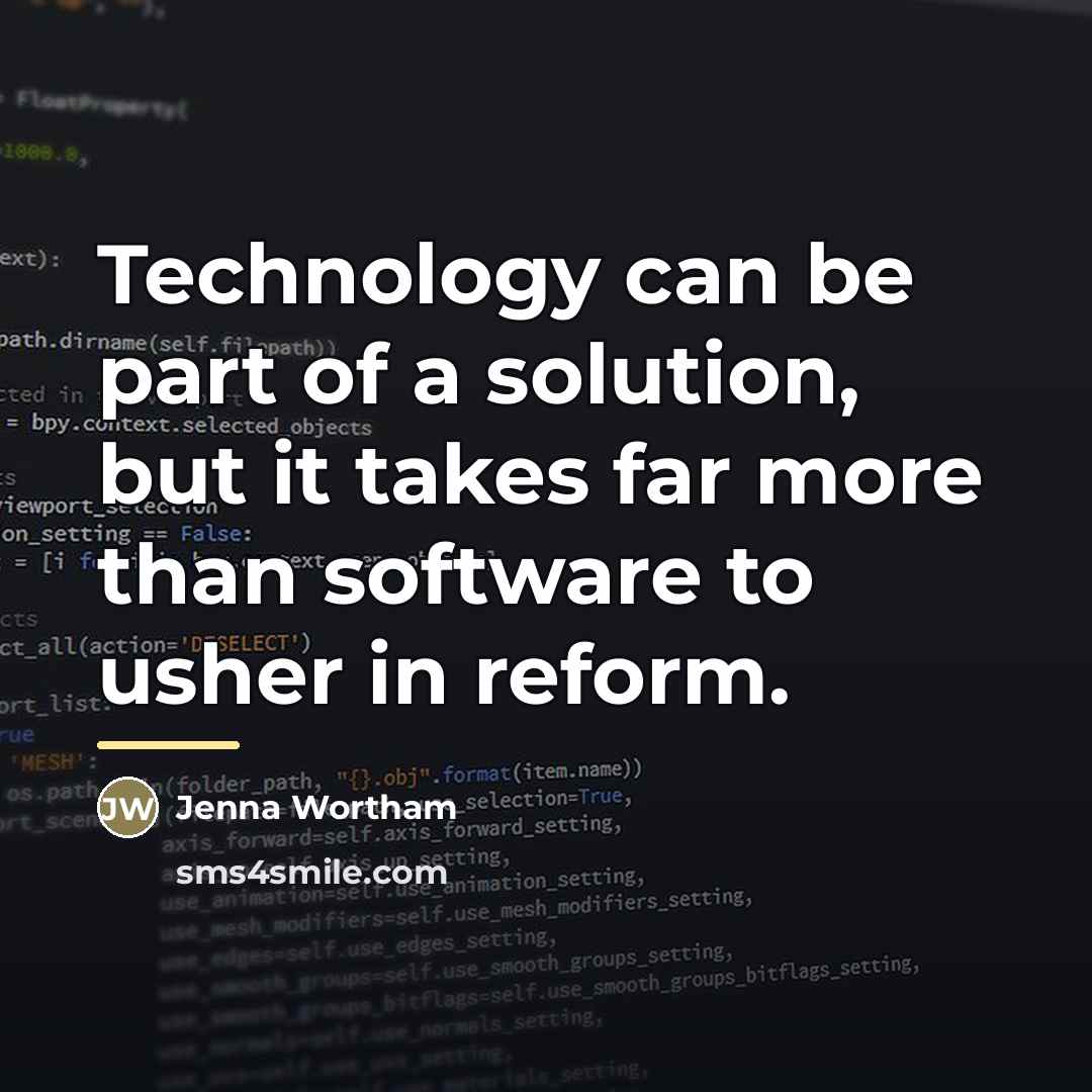 “Technology can be part of a solution, but it takes…” quote by Jenna Wortham