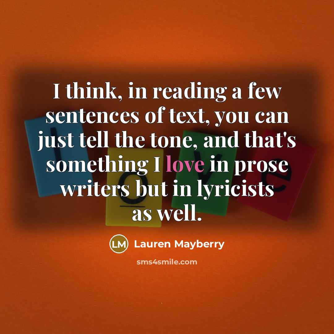 “I think, in reading a few sentences of text, you…” quote by Lauren Mayberry