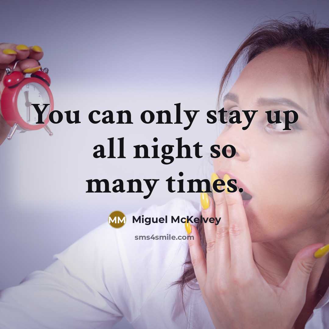 “You can only stay up all night so many times.…” quote by Miguel McKelvey