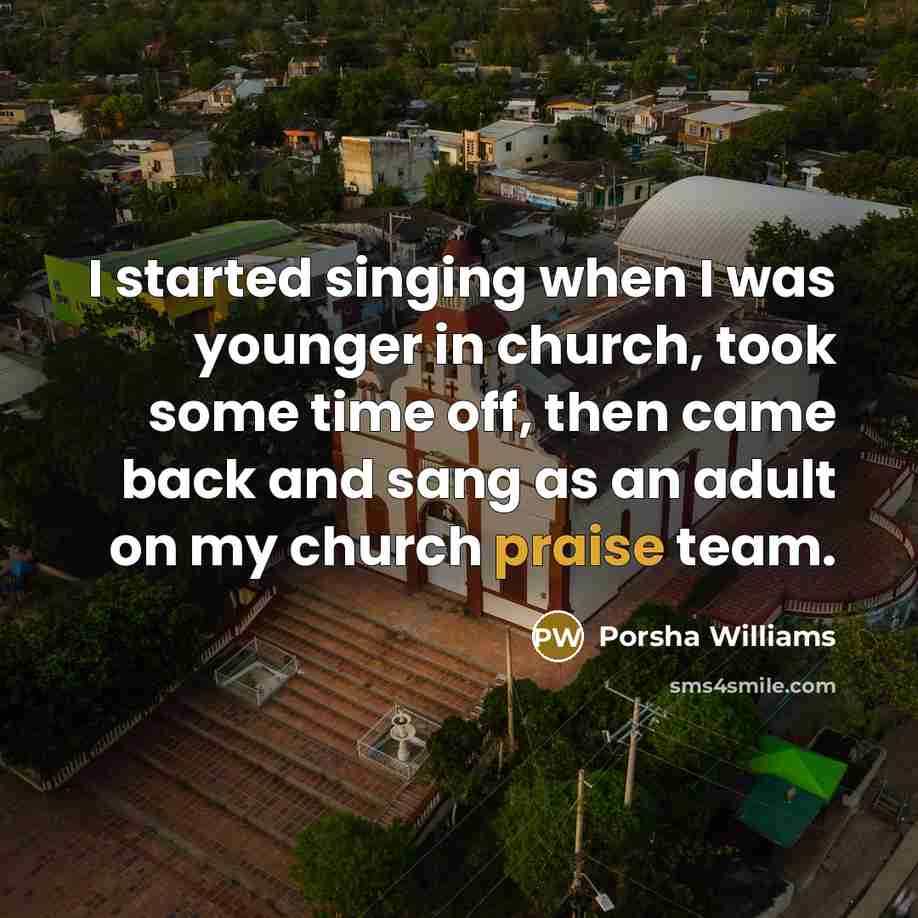 “I started singing when I was younger in church, took…” quote by Porsha Williams