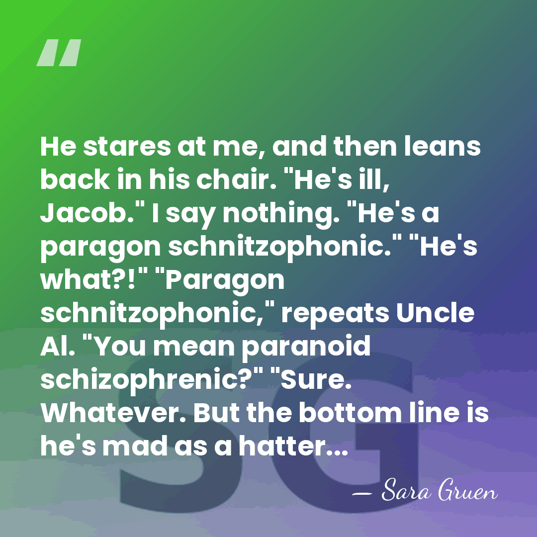 He stares at me, and then leans back in his chair. "He's&hellip; - Sara Gruen