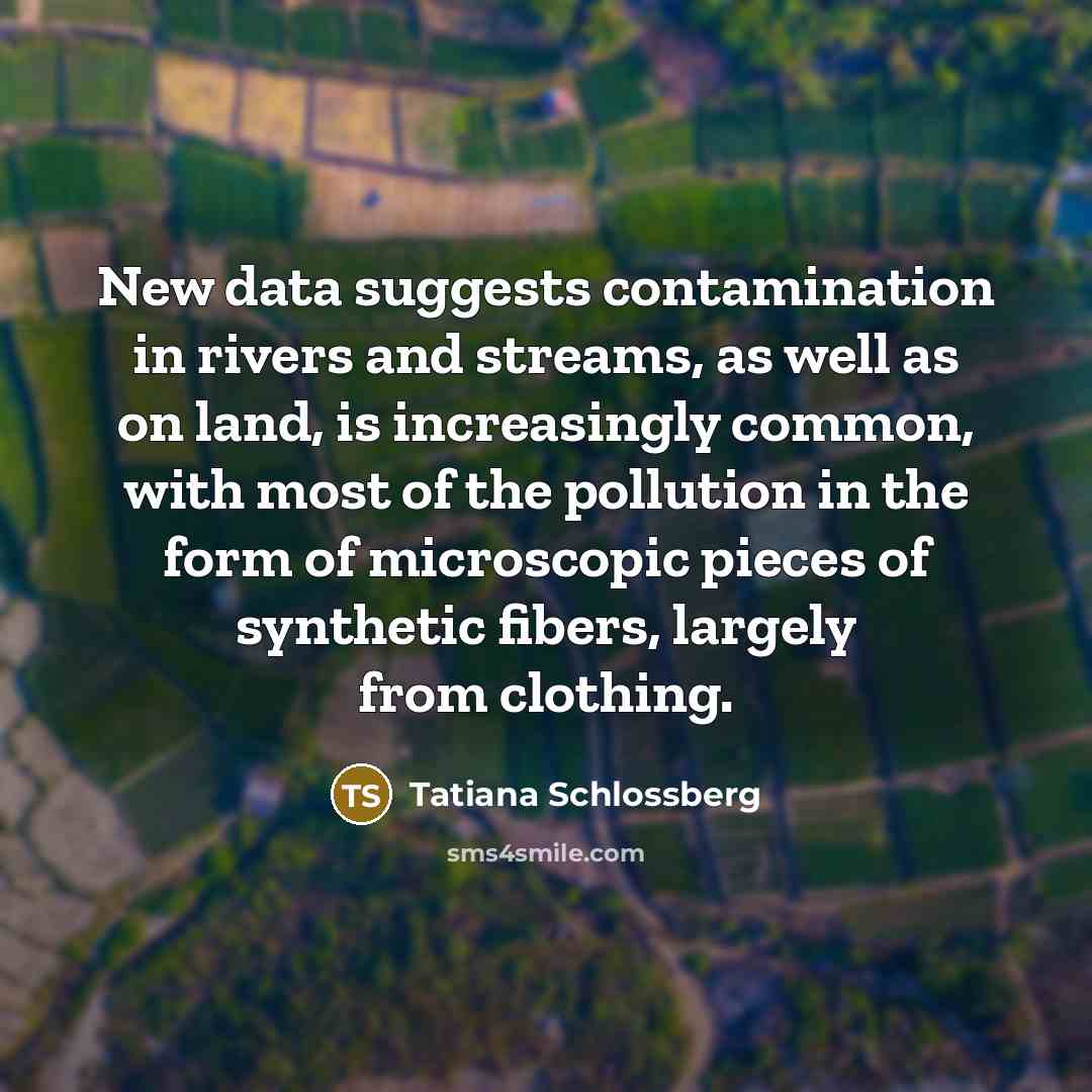 “New data suggests contamination in rivers and streams, as well…” quote by Tatiana Schlossberg