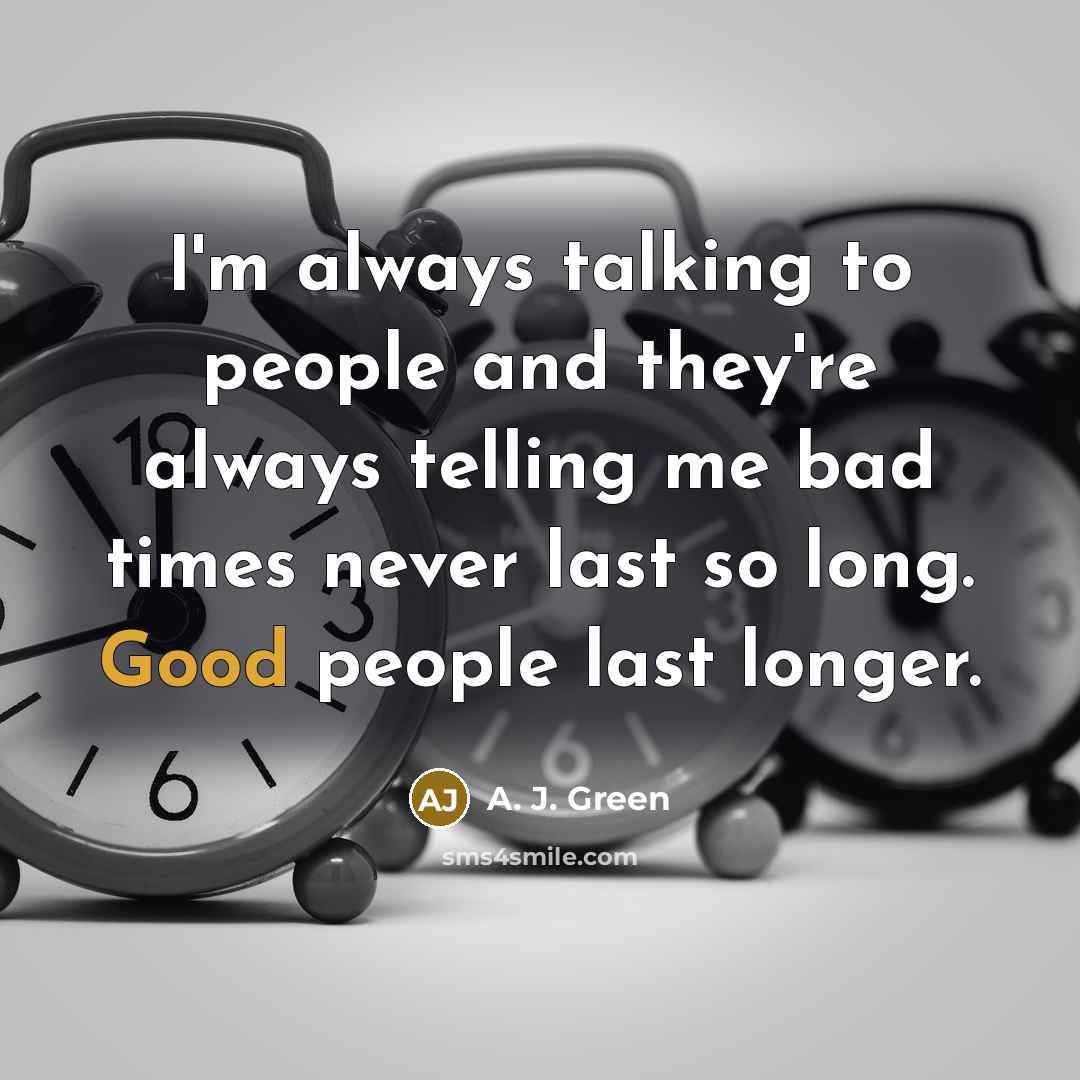“I'm always talking to people and they're always telling me…” quote by A. J. Green
