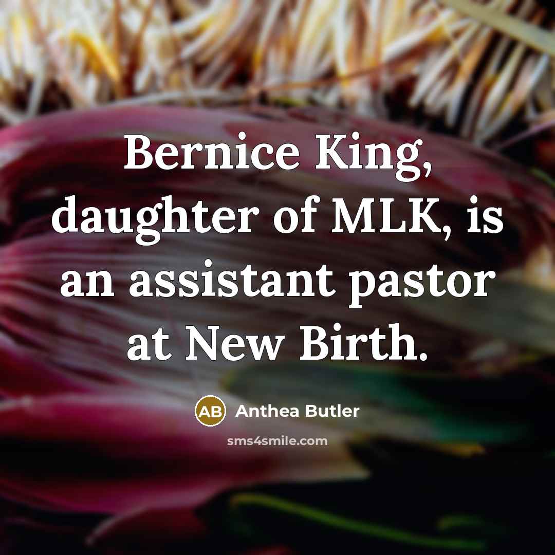 “Bernice King, daughter of MLK, is an assistant pastor at…” quote by Anthea Butler