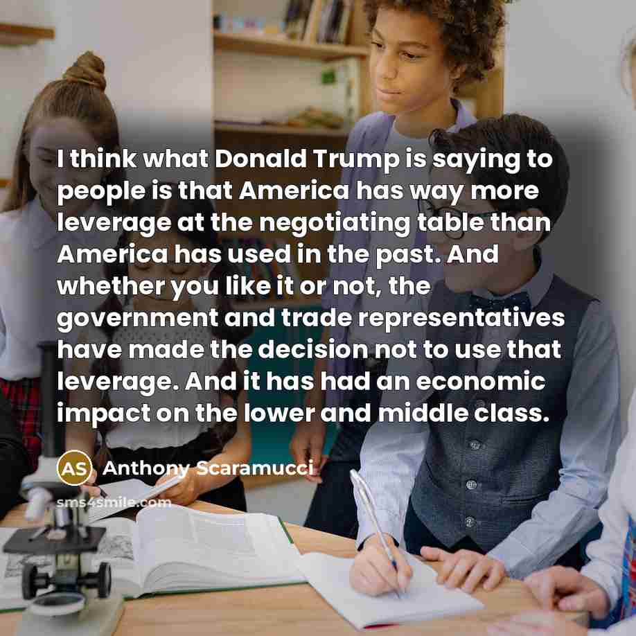 “I think what Donald Trump is saying to people is…” quote by Anthony Scaramucci