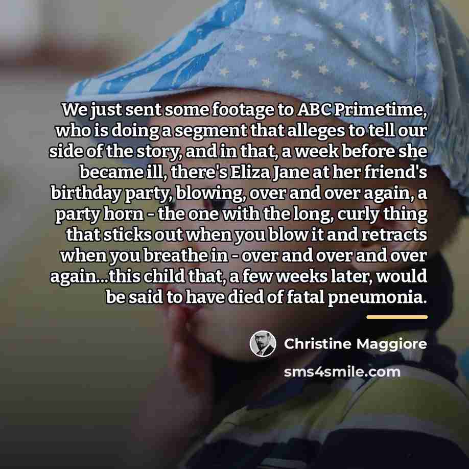 “We just sent some footage to ABC Primetime, who is…” quote by Christine Maggiore