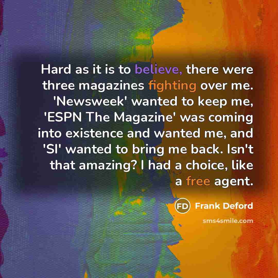“Hard as it is to believe, there were three magazines…” quote by Frank Deford