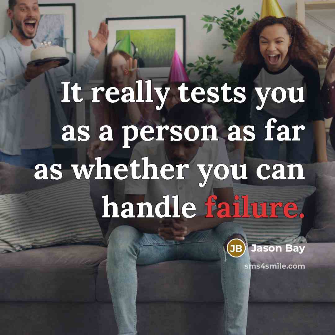 “It really tests you as a person as far as…” quote by Jason Bay