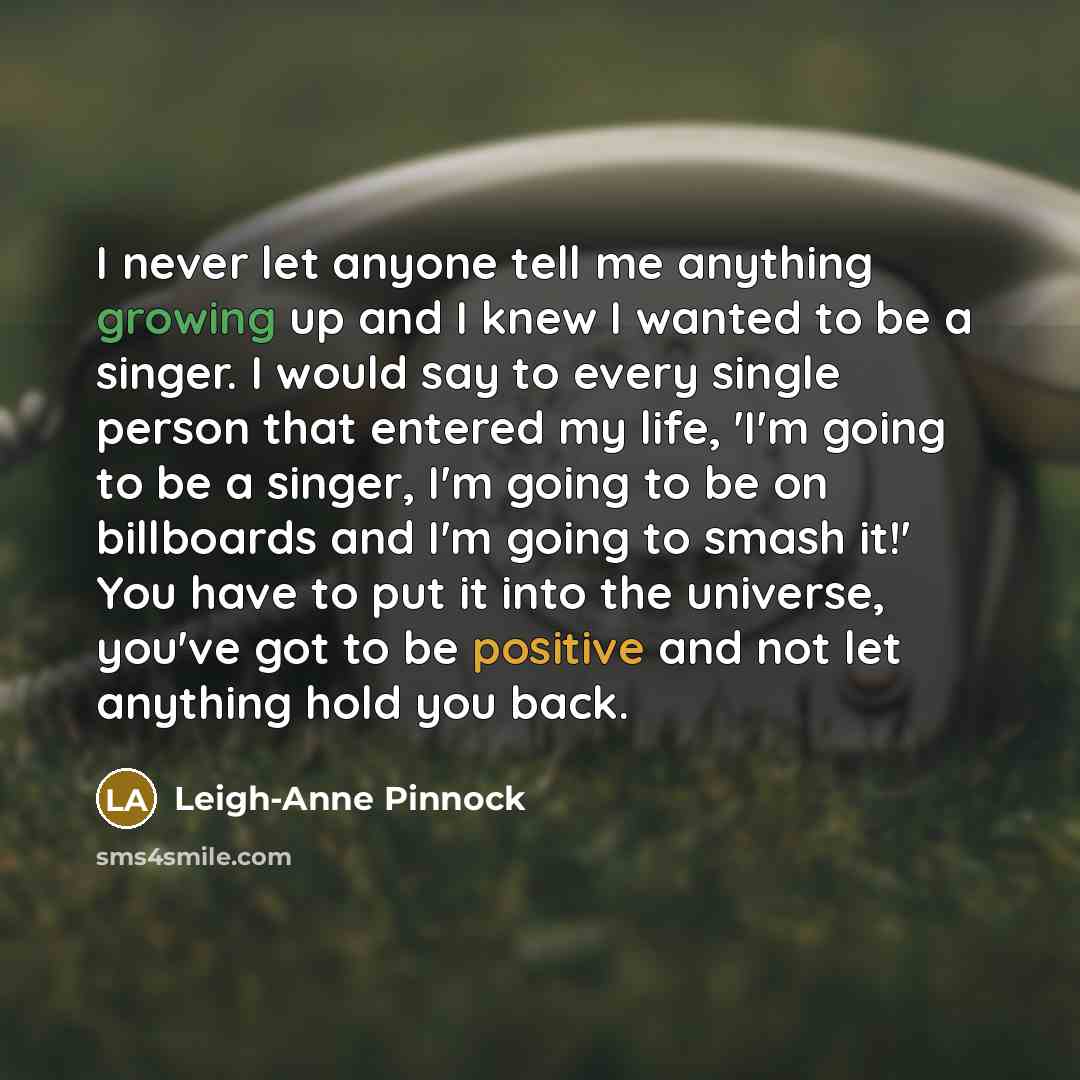 “I never let anyone tell me anything growing up and…” quote by Leigh-Anne Pinnock